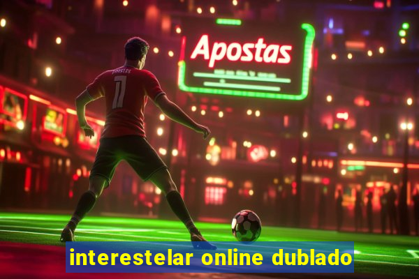 interestelar online dublado